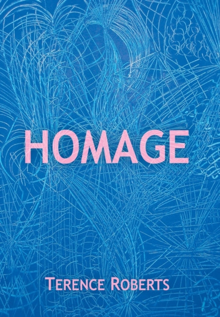 Book cover of: Homage. By: Terence Roberts