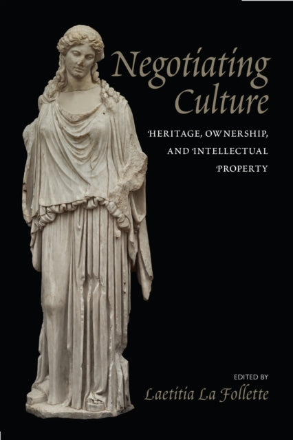 Book cover of: Negotiating Culture. By: Laetitia Amelia La Follette