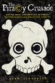 Book cover of: Piracy Crusade. By: Aram Sinnreich