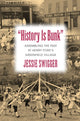 Book cover of: History Is Bunk. By: Jessie Swigger