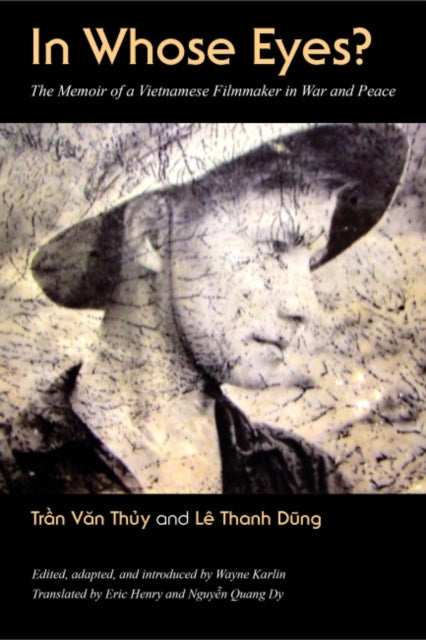 Book cover of: In Whose Eyes?. By: Tran Van Thuy