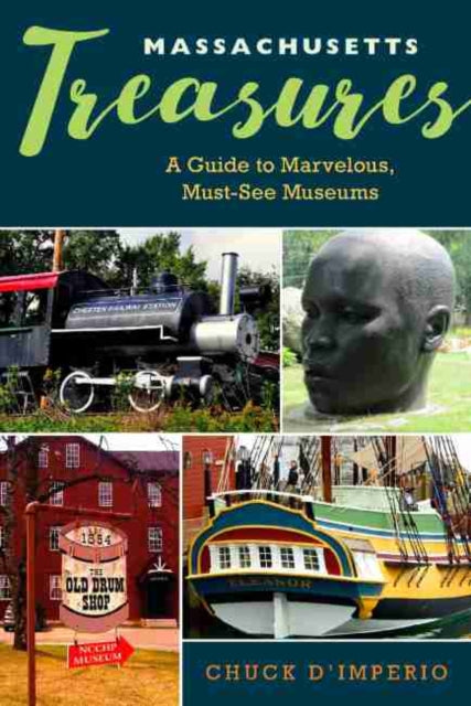 Book cover of: Massachusetts Treasures. By: Chuck D'Imperio