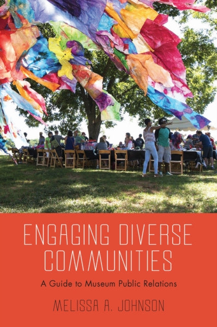Book cover of: Engaging Diverse Communities. By: Melissa A. Johnson