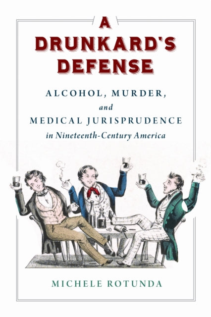 Book cover of: Drunkard's Defense. By: Michele Rotunda