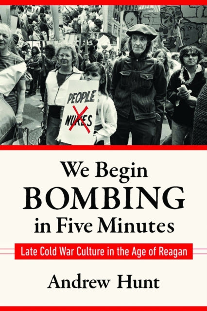We Begin Bombing in Five Minutes