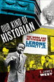Book cover of: Our Kind of Historian. By: E. James West