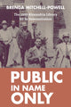 Book cover of: Public in Name Only. By: Brenda Mitchell-Powell