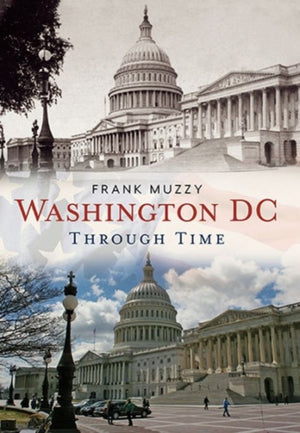 Washington Dc Through Time