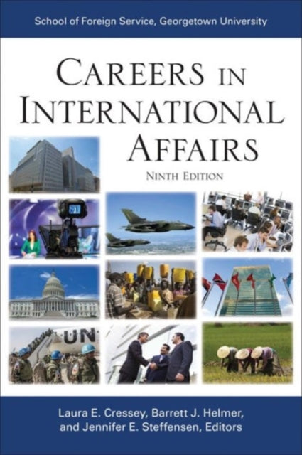 Book cover of: Careers in International Affairs. By: Laura E. Cressey