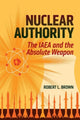Book cover of: Nuclear Authority. By: Robert L. Brown