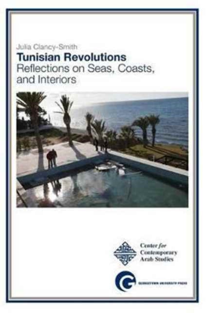 Book cover of: Tunisian Revolutions. By: Julia Clancy-Smith
