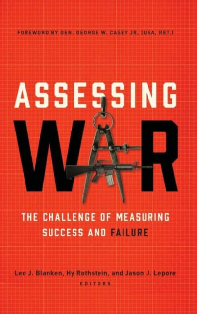 Book cover of: Assessing War. By: Leo J. Blanken