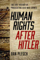 Book cover of: Human Rights after Hitler. By: Daniel Plesch