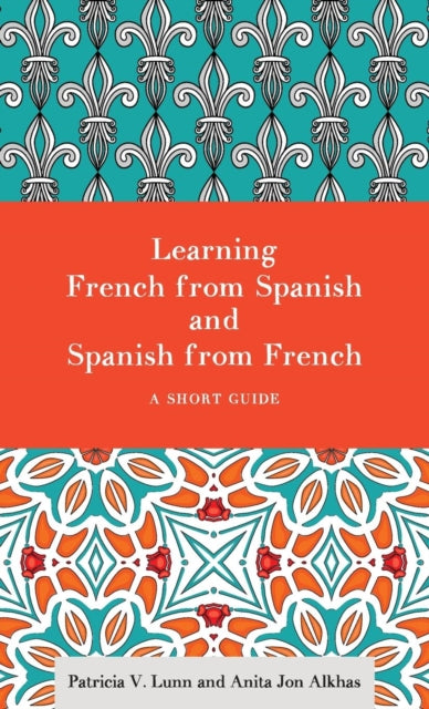 Book cover of: Learning French from Spanish and Spanish from French. By: Patricia V. Lunn