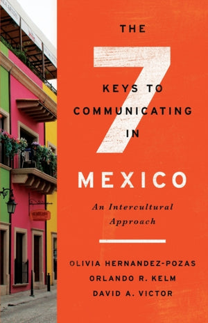 Seven Keys to Communicating in Mexico