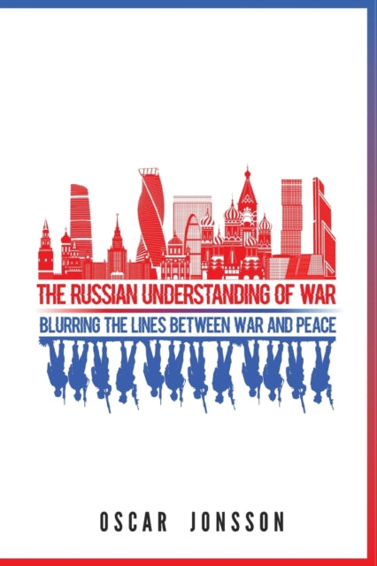 Book cover of: Russian Understanding of War. By: Oscar Jonsson