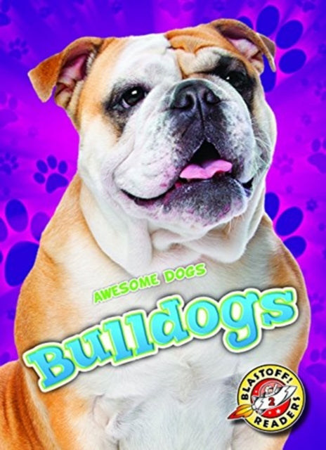 Book cover of: Bulldogs. By: Mari C. Schuh