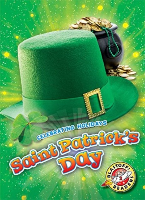 Book cover of: St Patricks Day. By: Rachel A. Koestler-Grack