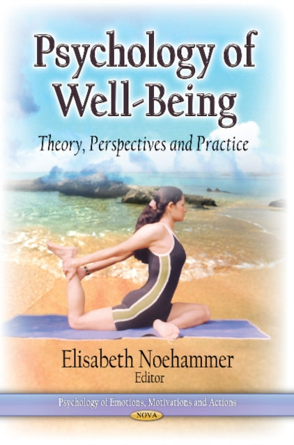 Book cover of: Psychology of Well-Being. By: Elisabeth Noehammer