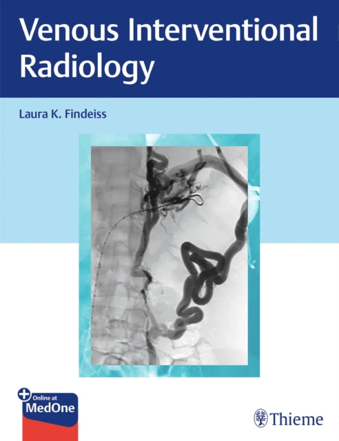 Book cover of: Venous Interventional Radiology. By: Laura Findeiss