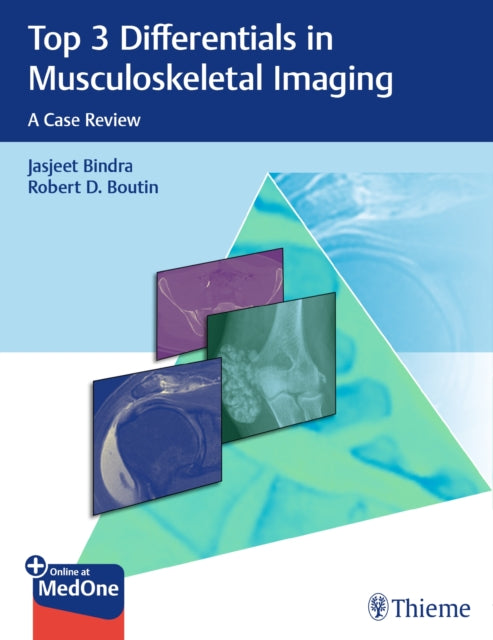 Book cover of: Top 3 Differentials in Musculoskeletal Imaging. By: Jasjeet Bindra