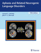 Book cover of: Aphasia and Related Neurogenic Language Disorders. By: Leonard L. LaPointe