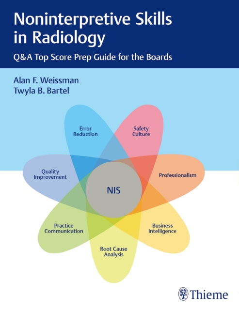 Book cover of: Noninterpretive Skills in Radiology. By: Alan Weissman