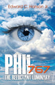 Book cover of: Phil767 The Reluctant Luminary