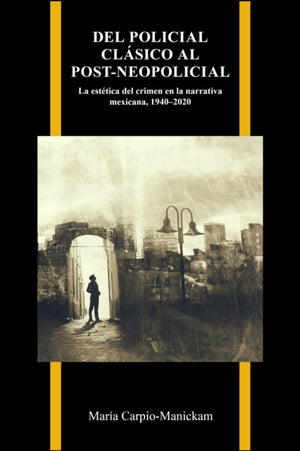 Del Policial Clasico Al Post-neopolicial