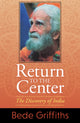 Book cover of: Return to the Center. By: Bede Griffiths