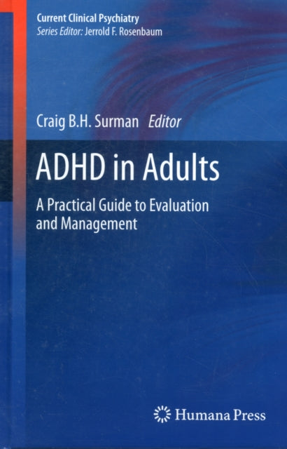 Book cover of: ADHD in Adults. By: Craig Surman