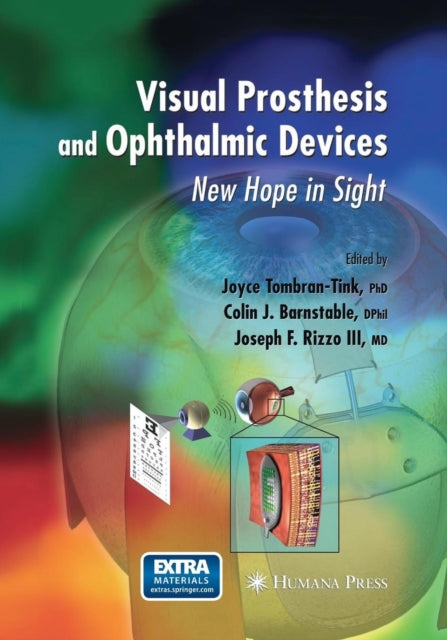 Book cover of: Visual Prosthesis and Ophthalmic Devices. By: Joyce Tombran-Tink
