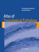 Book cover of: Atlas of Toxicological Pathology. By: Chirukandath Gopinath