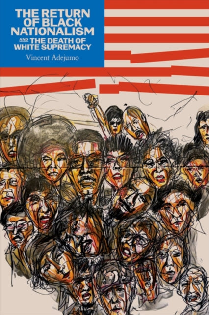Book cover of: Return of Black Nationalism and the Death of White Supremacy The
