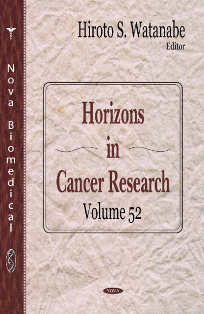 Book cover of: Horizons in Cancer Research. By: Hiroto S. Watanabe