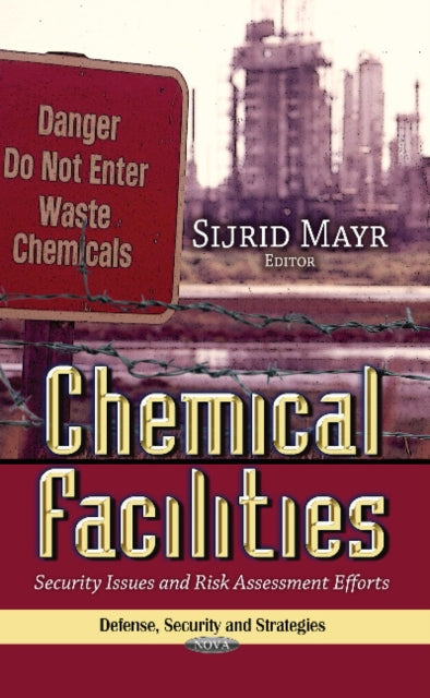 Book cover of: Chemical Facilities. By: Sijrid Mayr