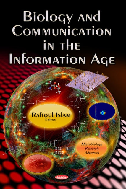 Book cover of: Biology & Communication in the Information Age. By: Rafiqul Islam
