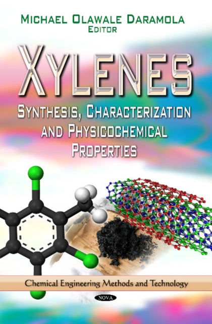 Book cover of: Xylenes. By: Michael Olawale Daramola