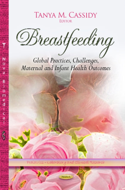 Book cover of: Breastfeeding. By: Tanya M. Cassidy