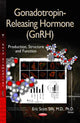 Book cover of: Gonadotropin-Releasing Hormone (GnRH). By: Eric Scott-Sills