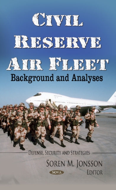 Book cover of: Civil Reserve Air Fleet. By: Soren M. Jonsson