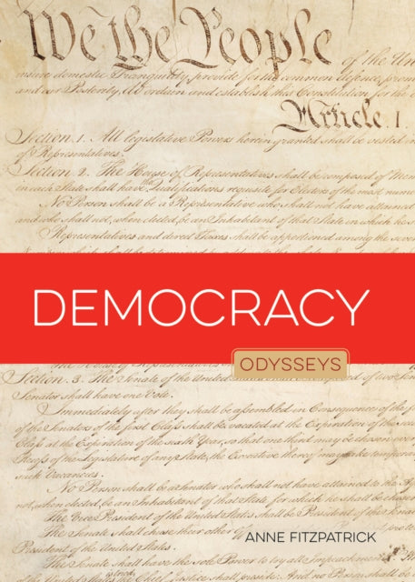 Democracy, Odysseys in Government 9781628323207 Jennifer Fandel