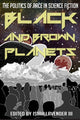 Book cover of: Black and Brown Planets. By: Isiah Lavender