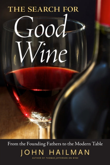 Book cover of: Search for Good Wine. By: John R. Hailman