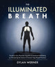 Book cover of: Illuminated Breath. By: Dylan Werner