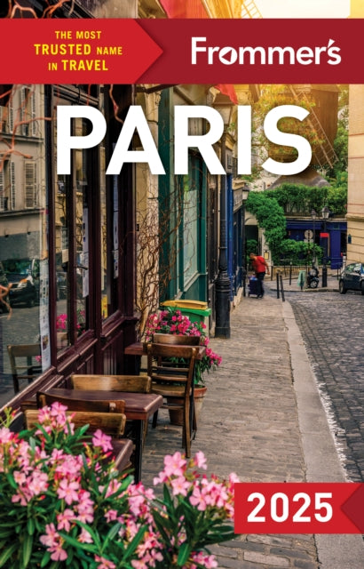 Book cover of: Frommer's Paris 2025. By: Anna Brooke