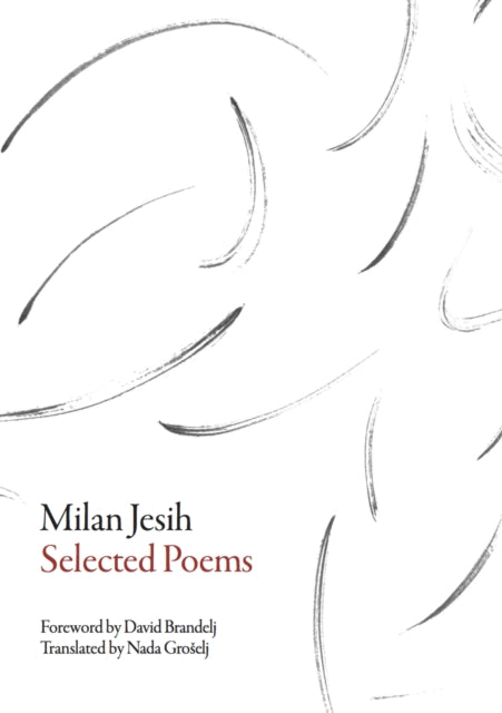 Book cover of: Selected Poems. By: Milan Jesih