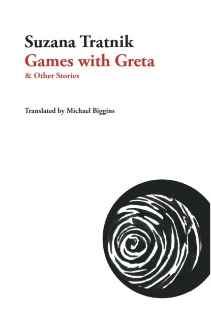 Book cover of: Games with Greta. By: Suzana Tratnik