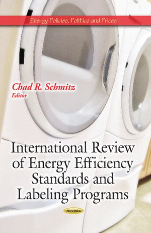 International Review of Energy Efficiency Standards & Labeling Programs