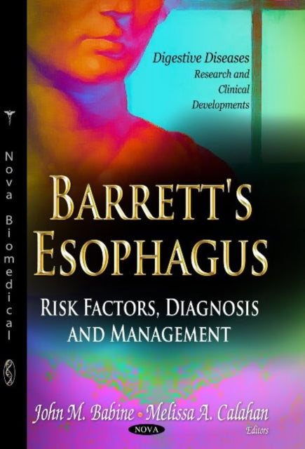 Book cover of: Barrett's Esophagus. By: John M. Babine